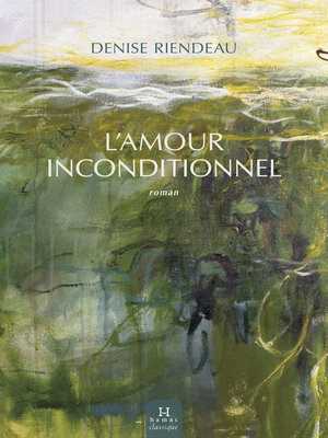 cover image of L'Amour inconditionnel